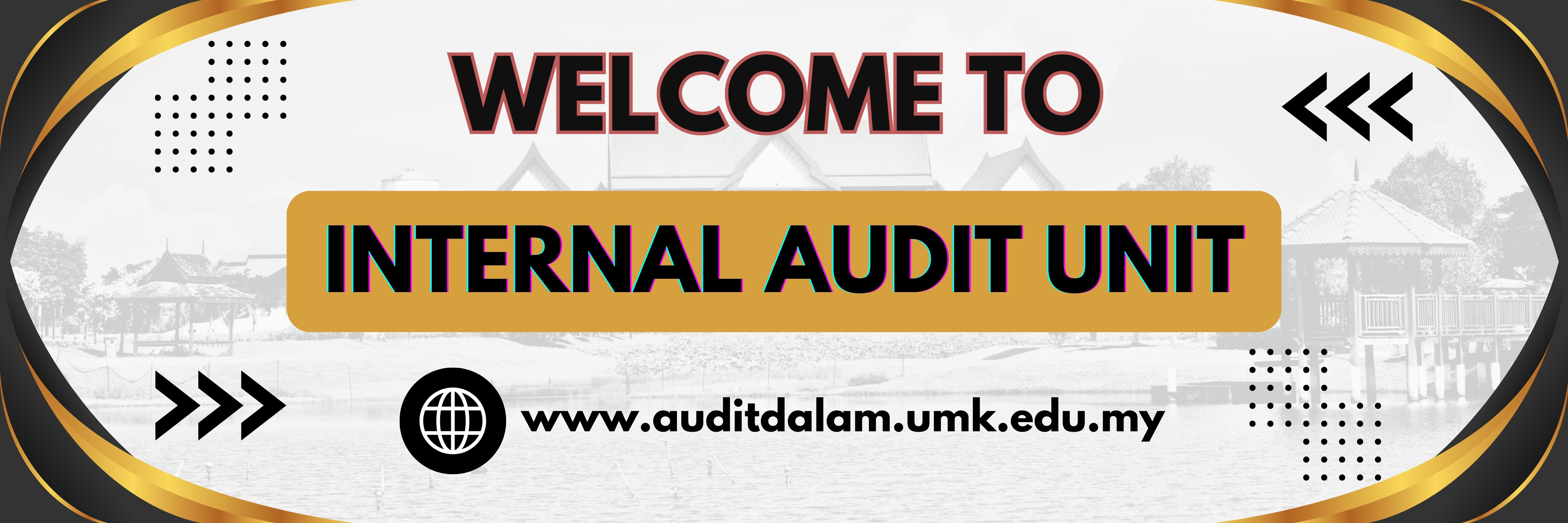 SELAMAT DATANG UNIT AUDIT DALAM